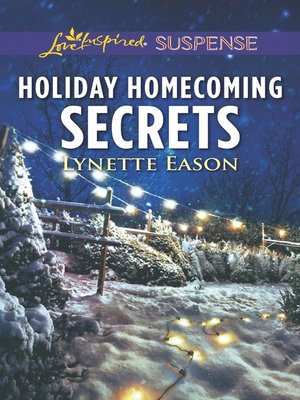 cover image of Holiday Homecoming Secrets